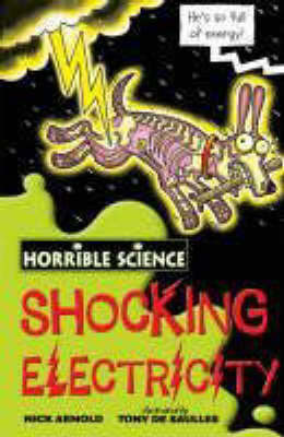 Shocking Science Book Shocking Electricity (Horrible Science) | The Maleny Bookshop 0754943666