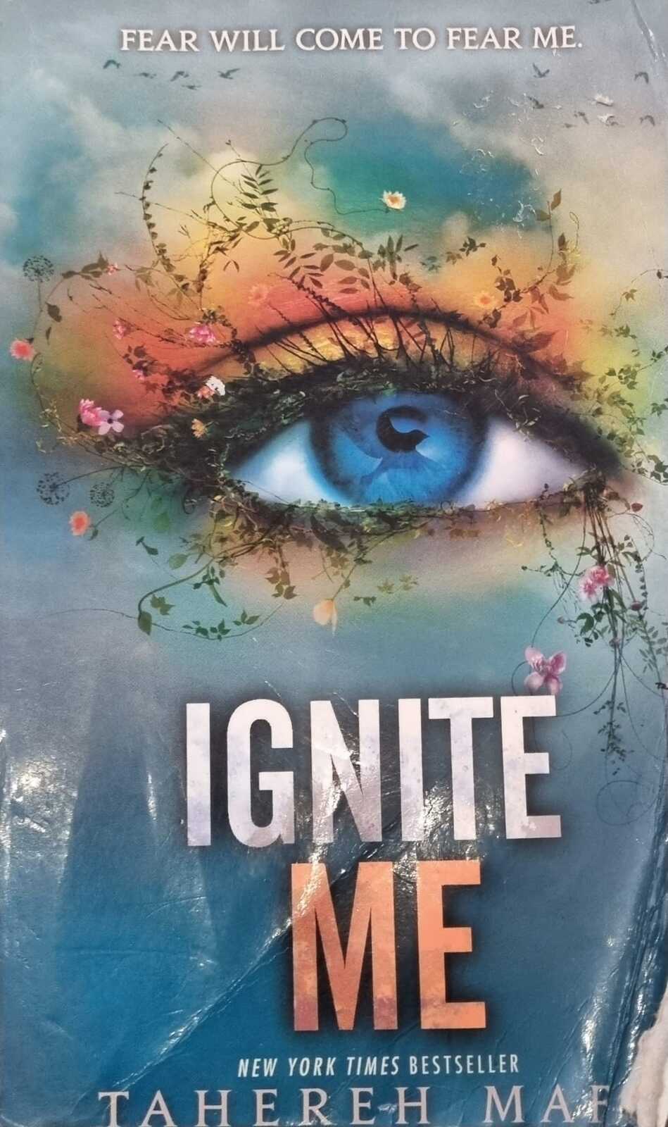 Ignite Me: Shatter Me series 3 by Tahereh Mafi, Paperback, 9781761066757