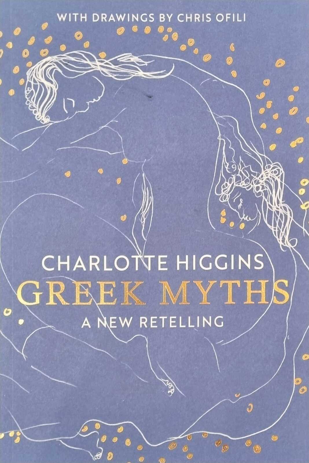 Greek Myths : A New Retelling