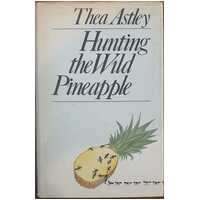Hunting the Wild Pineapple and Other Related Stories