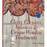 Clever Cornices, Valances & Unique Window Treatments
