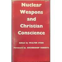 Nuclear Weapons and Christian Conscience