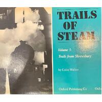 Trails Of Steam Volume 5