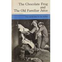 The Chocolate Frog and The Old Familiar Juice