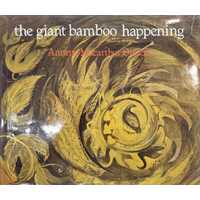 The Giant Bamboo Happening
