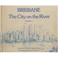 Brisbane: The City on the River