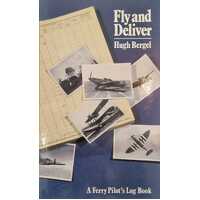 Fly and Deliver: A Ferry Pilot's Log Book