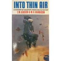 Into Thin Air: The History of Aviation Medicine in the RAF