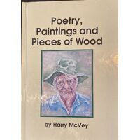 Poetry, Paintings and Pieces of Wood