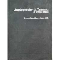 Angiography in Trauma a work atlas