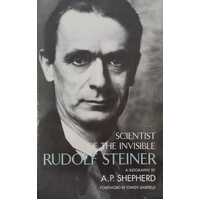 The Science of the Invisible Rudolf Steiner
