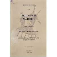 List of Changes in British War Material. Vol II