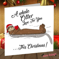 Whole Otter Love Card