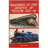Railways At The Zenith of Steam 1920-40