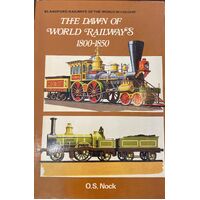 The Dawn of World Railways 1800-1850