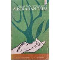 A Guide to the Care and Cure of Australian Trees