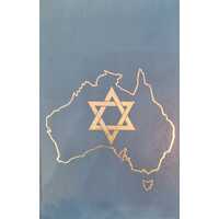 Australian Jews of Today - And The Part They Played