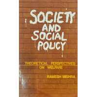 Society and Social Policy: Theoretical Perspectives on Welfare