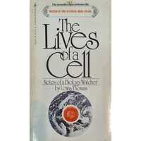 The Lives of a Cell: Notes of a biology watcher