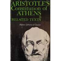 Aristotle's Constitution of Athens & Related Texts