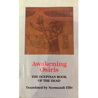 Awakening Osiris - The Egyptian Book of The Dead