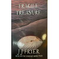 Fragile Treasure (Beneath The Surface Book Two)