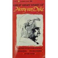 Great Short Works of Henry van Dyke