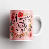 Amazing as Fuck Mug