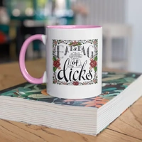 Eat a Bag of Dicks Mug
