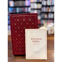 Thornton Wilder Three Plays (Franklin Library Special Edition)
