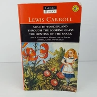Alice Through the Looking Glass and The Hunting of the Snark