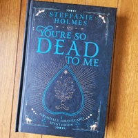 You're So Dead To Me (Grimdale Graveyard Mysteries 1)