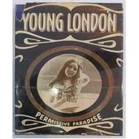 Young London: Permissive Paradise