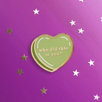 Who did this to you? - Enamel Pin