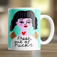 Fresh out of Fuks Mug