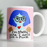 I'm Pretty Sure I Don't Give A Fuck - Mug