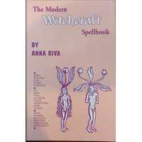 The Modern Witchcraft Spellbook