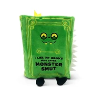 I Like My Books With Extra Monster Smut Plushie