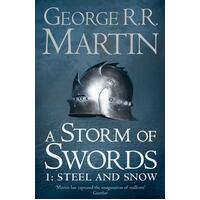 A Storm Of Swords 1: Steel And Snow (#3.1 Song Of Ice & Fire)