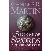 A Storm of Swords: Blood and Gold (#3.2 A Song of Ice & Fire)