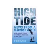 High Tide: How Climate Crisis Is Engulfing Our Planet (2005 Ed)