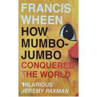 How Mumbo-Jumbo Conquered The World