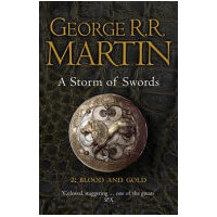 A Storm of Swords: Blood and Gold ( #3.2 A Song of Ice & Fire)
