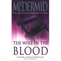 The Wire in the Blood (Hill & Jordan #2)