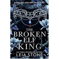 The Broken Elf King (Book 2)