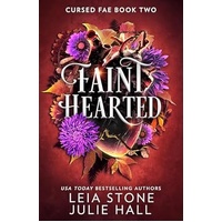 Faint Hearted (Cursed Fae Book 2)
