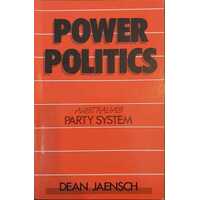 Power Politics - Australia's Party System