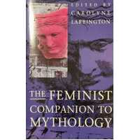 The Feminist Companion To Mythology