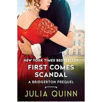 First Comes Scandal - A Bridgerton Prequel