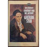 Everybody Who Was Anybody - A Biography Of Gertrude Stein